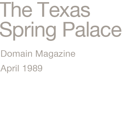 The Texas Spring Palace